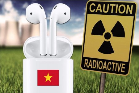 Радиоактивные AirPods – Apple перенесет производство наушников во Вьетнам